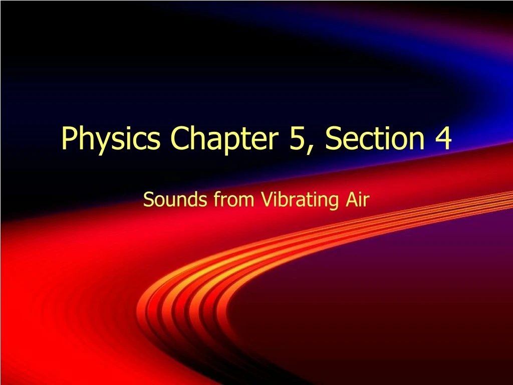 physics chapter 5 section 4