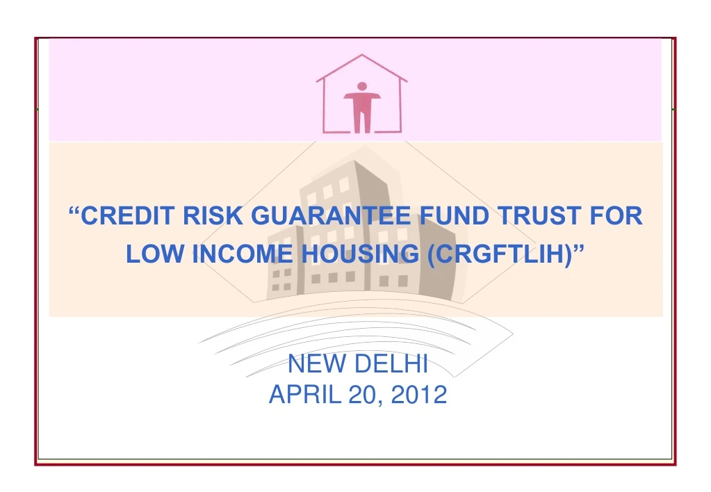 credit risk guarantee fund trust for low income