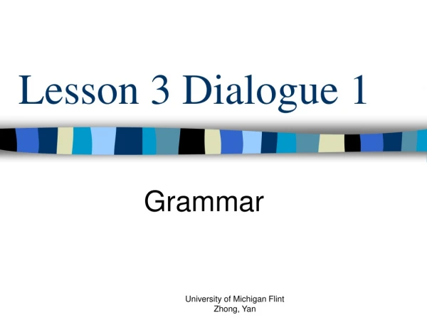 Lesson 3 Dialogue 1