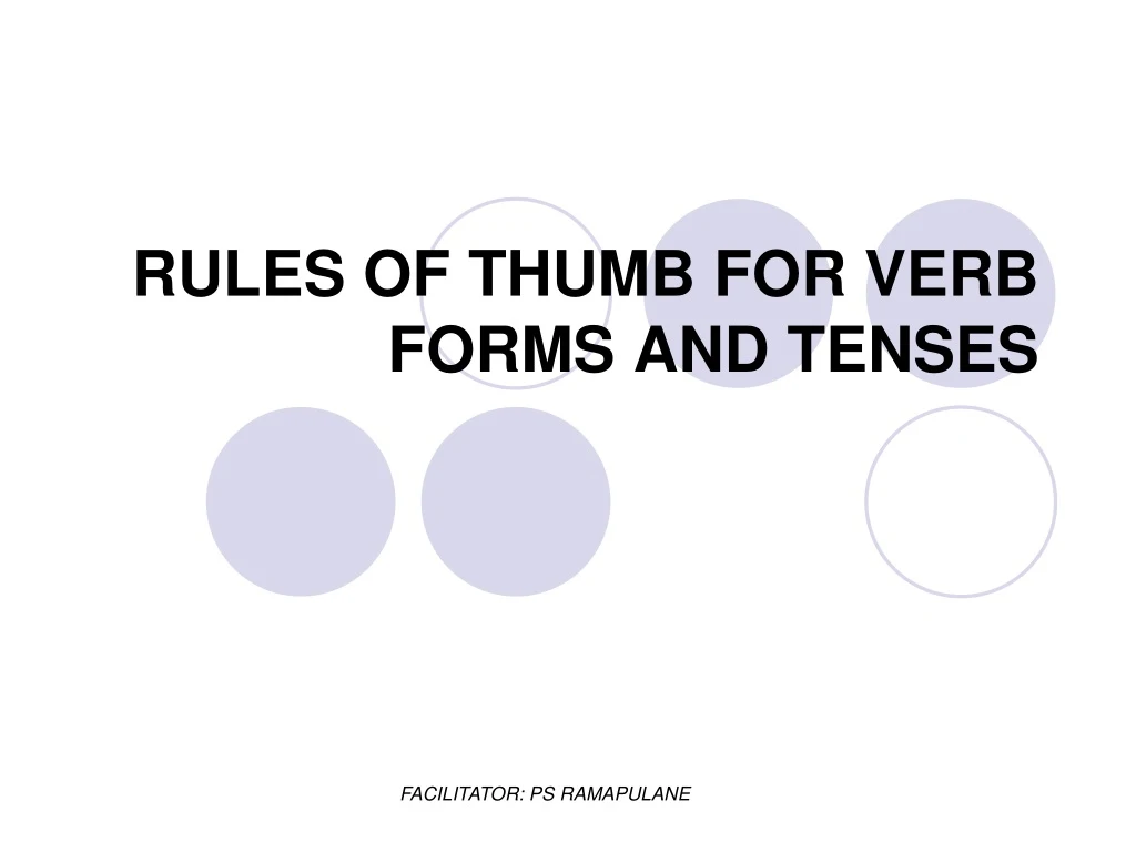 rules of thumb for verb forms and tenses