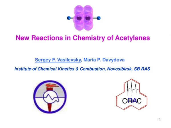 New Reactions in Chemistry of Acetylenes