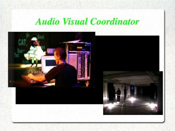 Audio Visual Coordinator