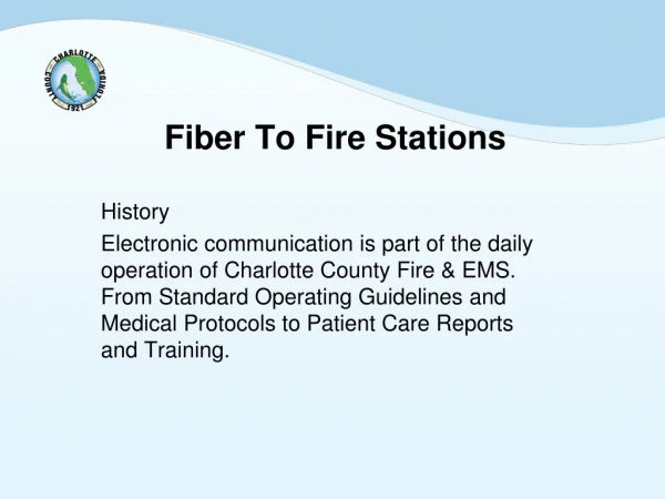 Fiber To Fire Stations