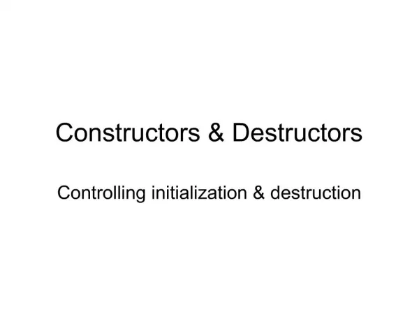 Constructors Destructors