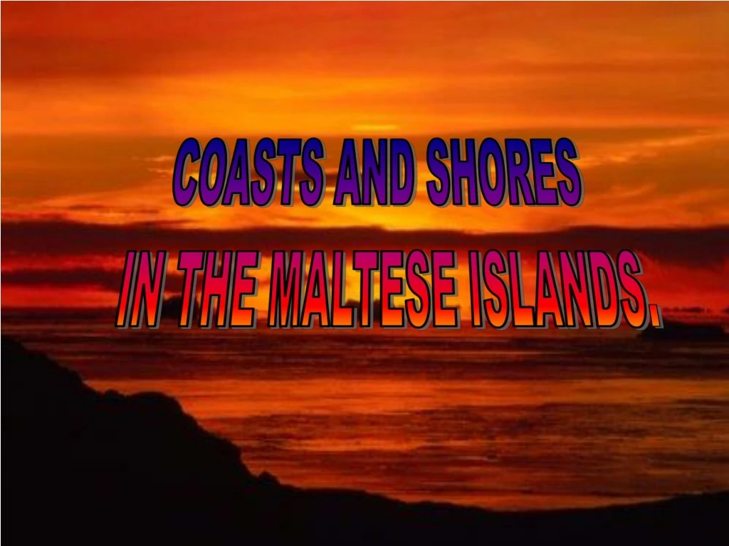 coasts and shores in the maltese islands