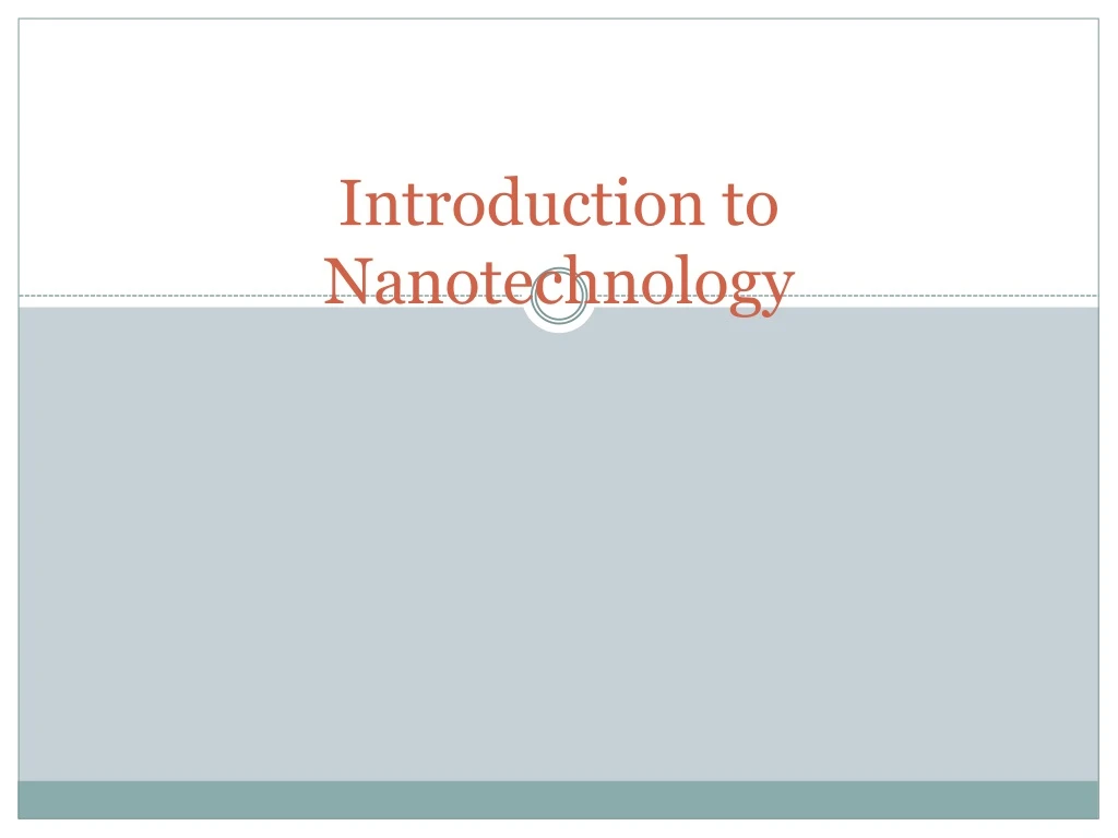 introduction to nanotechnology