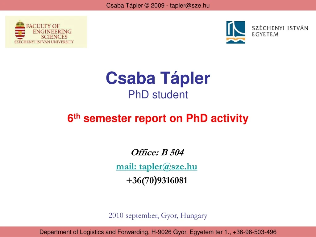 csaba t pler phd student 6 th semester report on phd activity