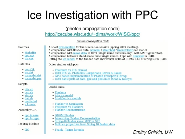 Ice Investigation with PPC