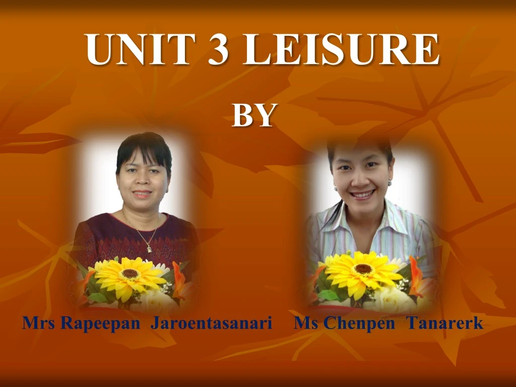 unit 3 leisure