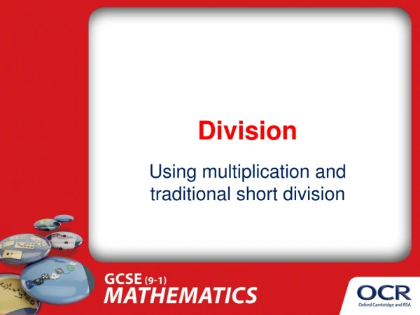 Using multiplication and traditional short division