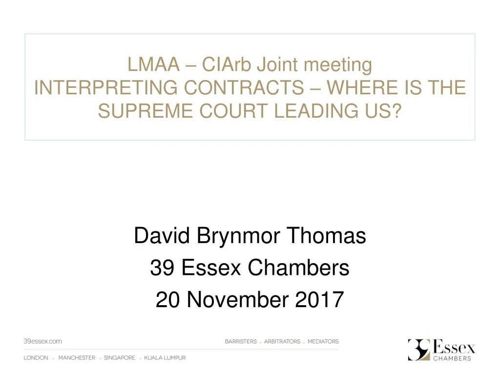 lmaa ciarb joint meeting interpreting contracts where is the supreme court leading us