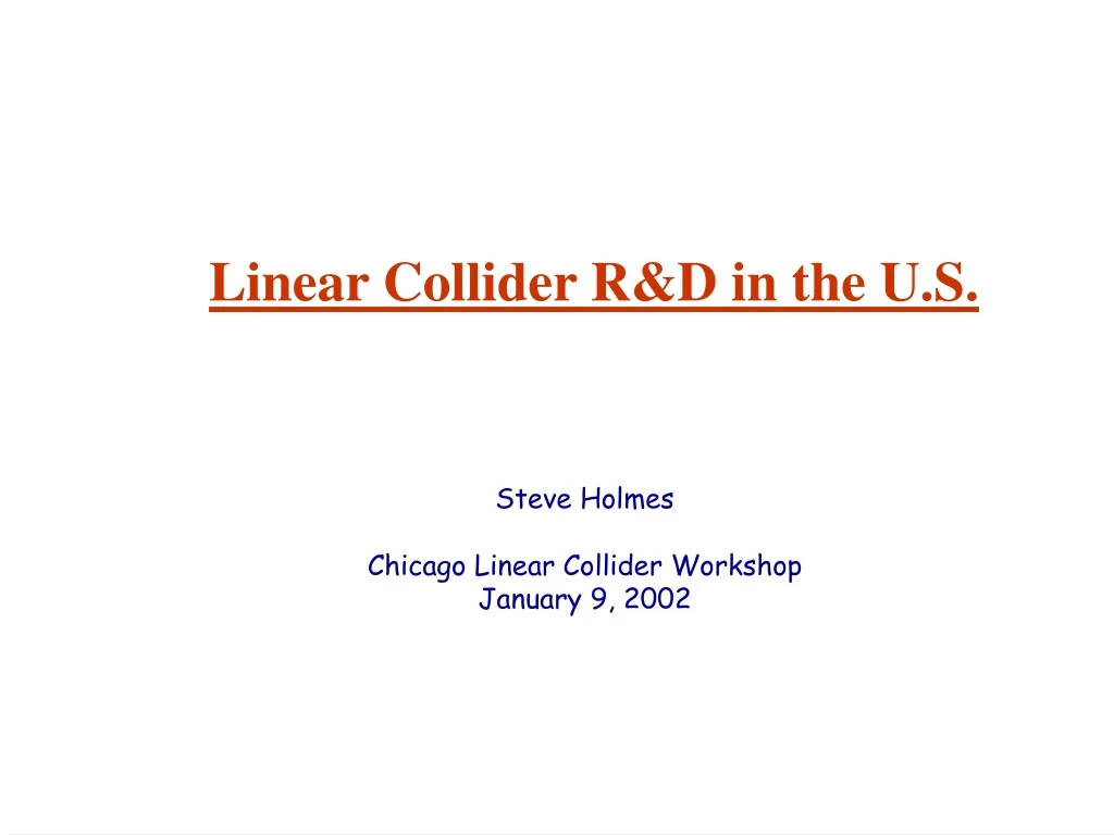 linear collider r d in the u s