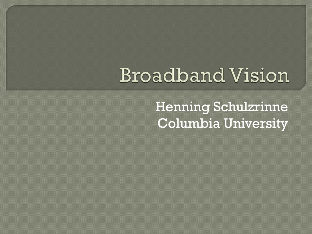 broadband vision