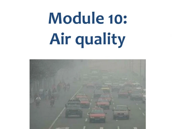 Module 10: Air quality