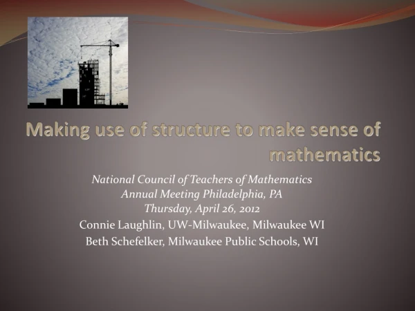 Making use of structure to make sense of mathematics