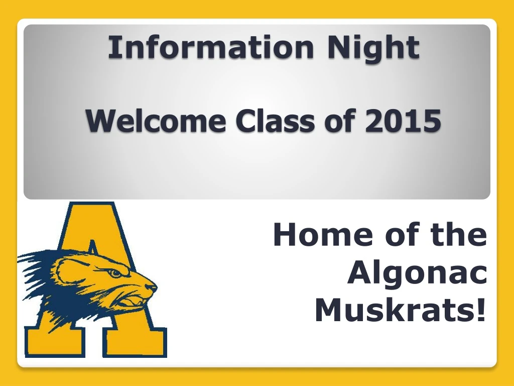 information night welcome class of 2015