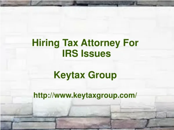 Hiring Tax Attorney For IRS Issues