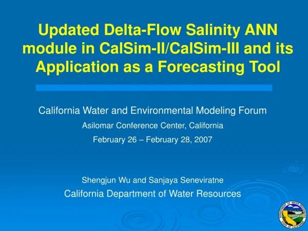 California Water and Environmental Modeling Forum Asilomar Conference Center, California