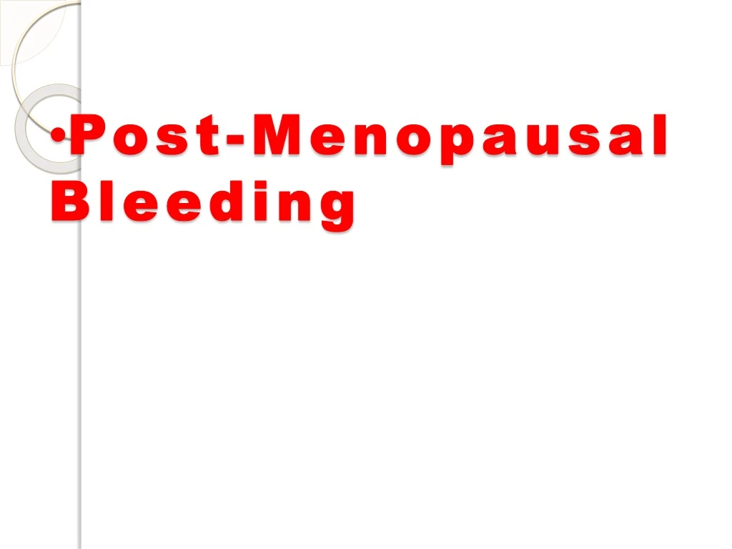 post menopausal bleeding