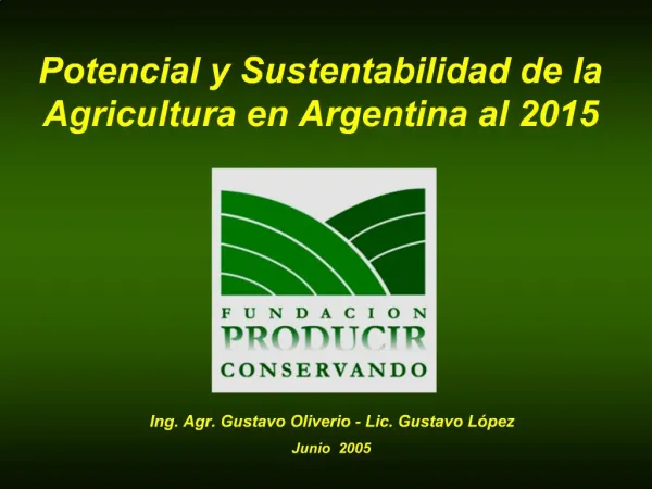 Potencial y Sustentabilidad de la Agricultura en Argentina al 2015