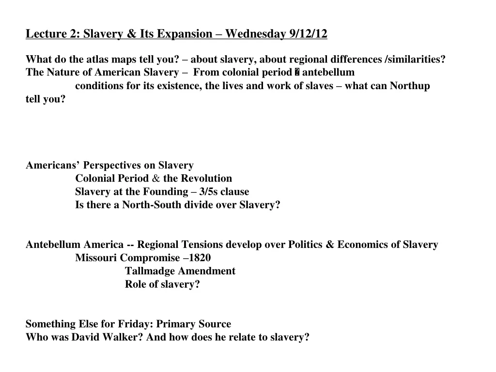 lecture 2 slavery its expansion wednesday