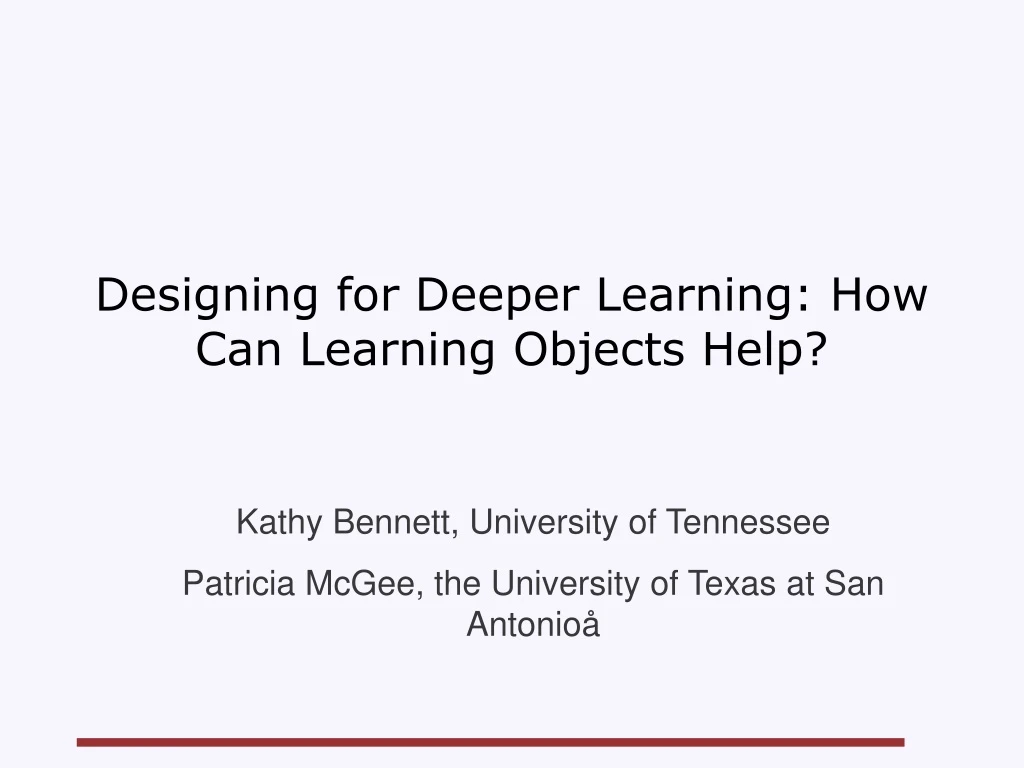 designing for deeper learning how can learning objects help