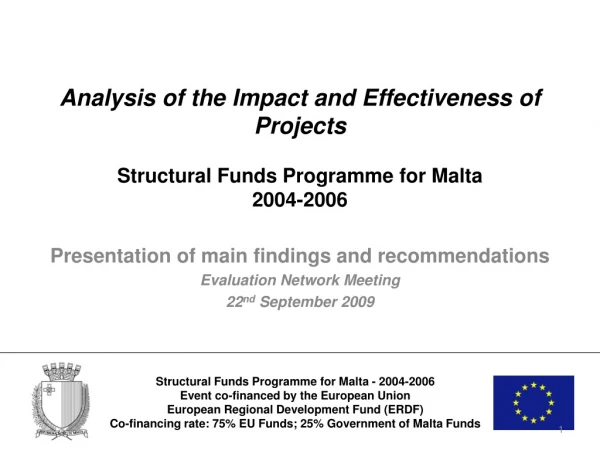 Presentation of main findings and recommendations Evaluation Network Meeting 22 nd September 2009