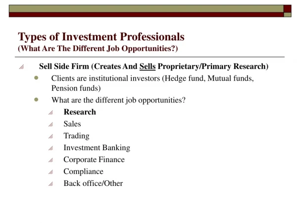 Types of Investment Professionals (What Are The Different Job Opportunities?)