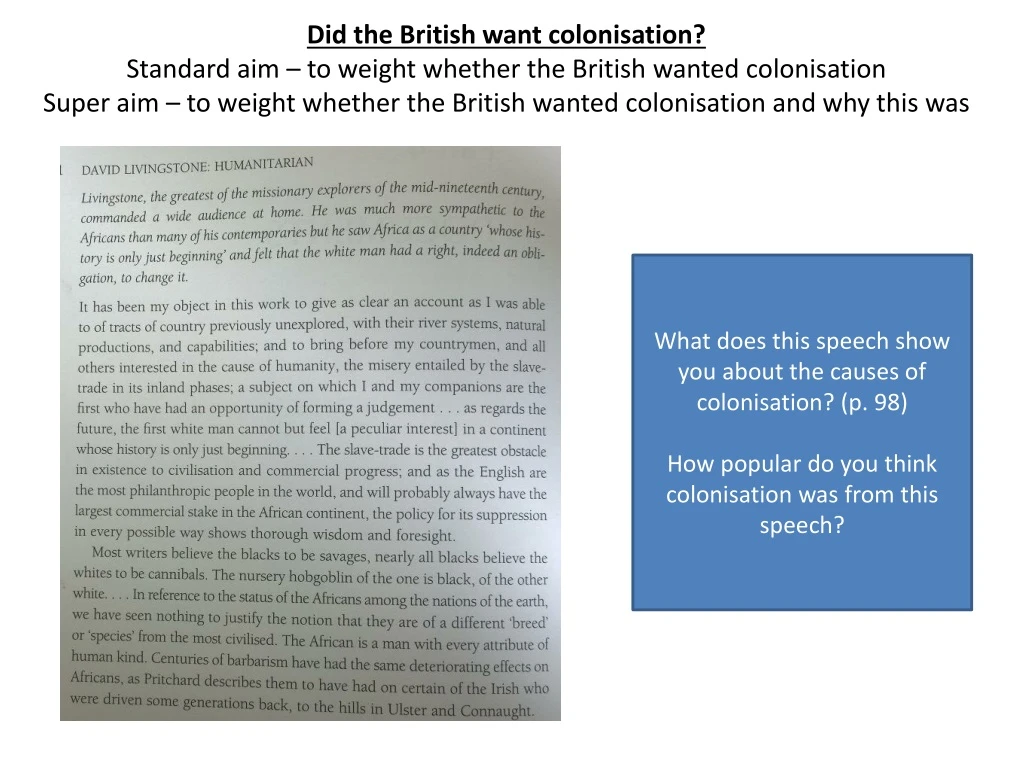 did the british want colonisation standard