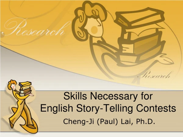 Skills Necessary for English Story-Telling Contests