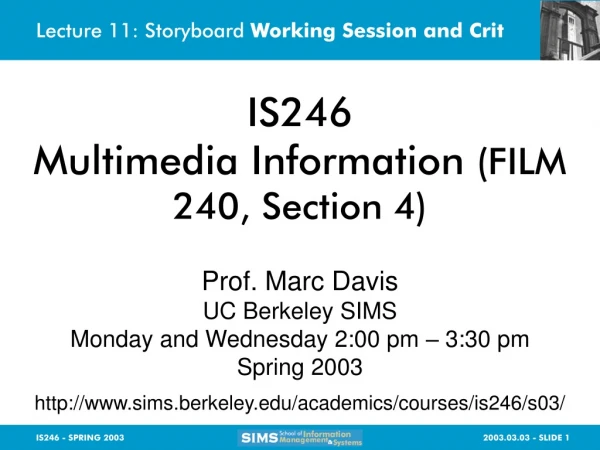 Lecture 11: Storyboard Working Session and Crit