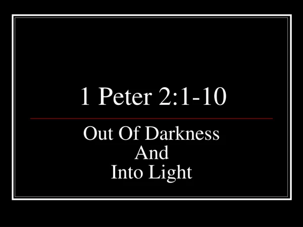 1 Peter 2:1-10
