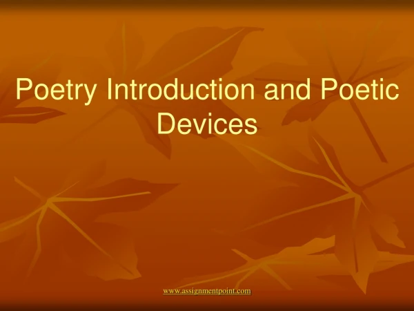 Poetry Introduction and Poetic Devices