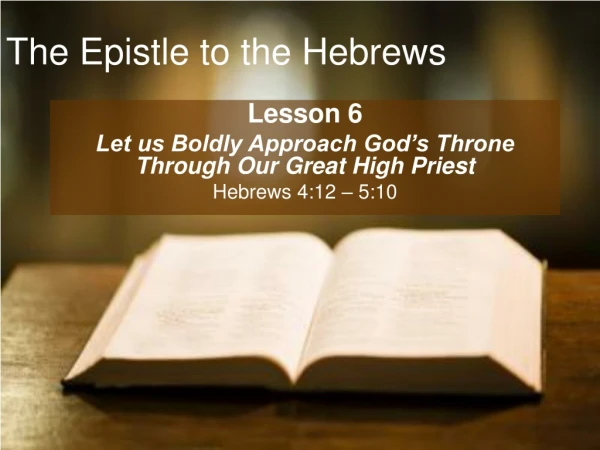 The Epistle to the Hebrews