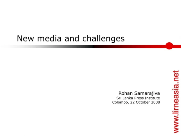 New media and challenges