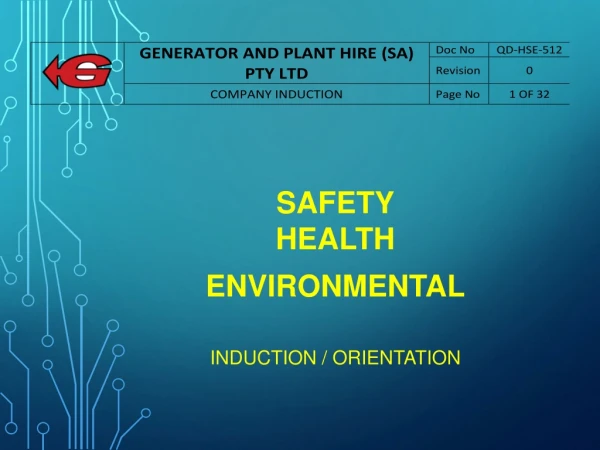 Safety Health Environmental Induction / Orientation