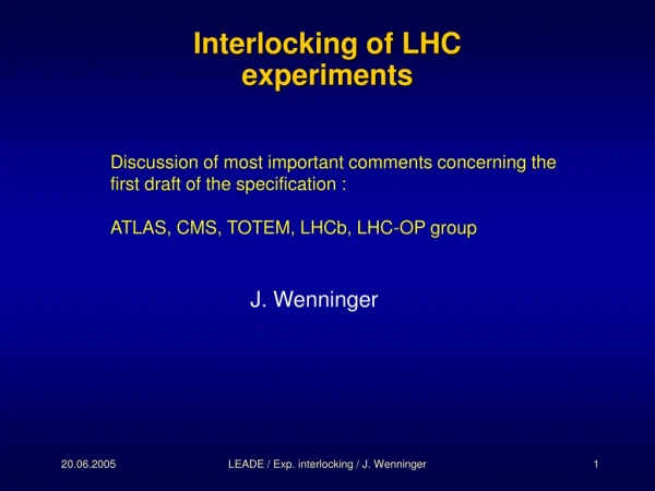 Interlocking of LHC experiments