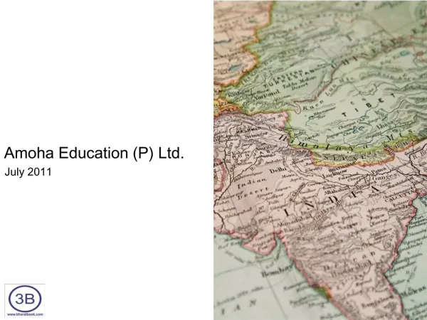 Amoha Education (P) Ltd. Company Profile 2011