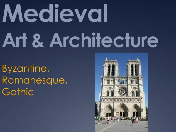 Medieval Art &amp; Architecture