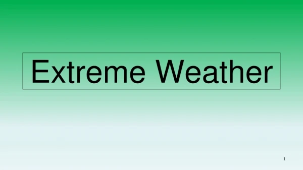 Extreme Weather