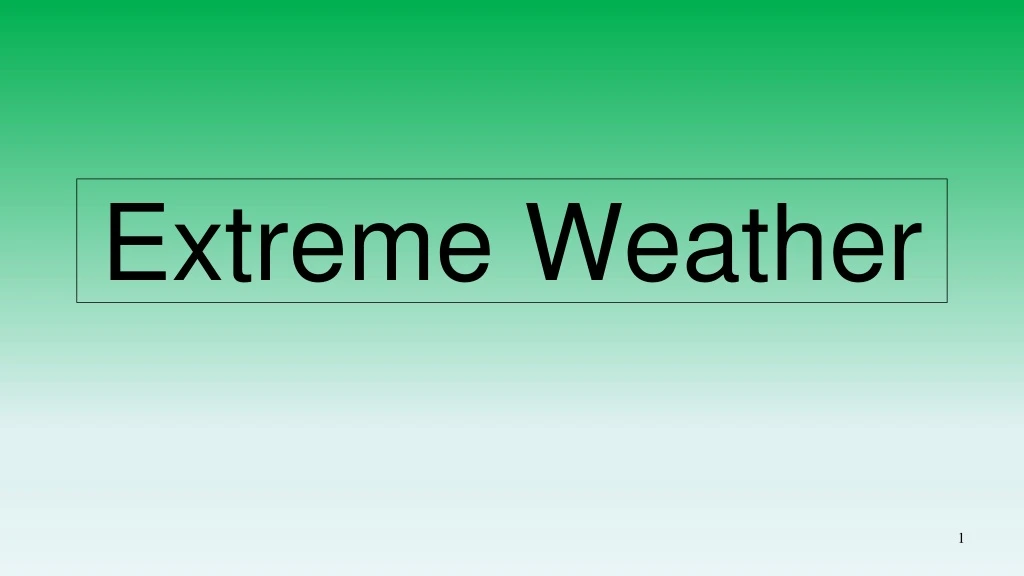 extreme weather