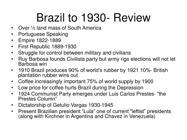 Brazil to 1930- Review