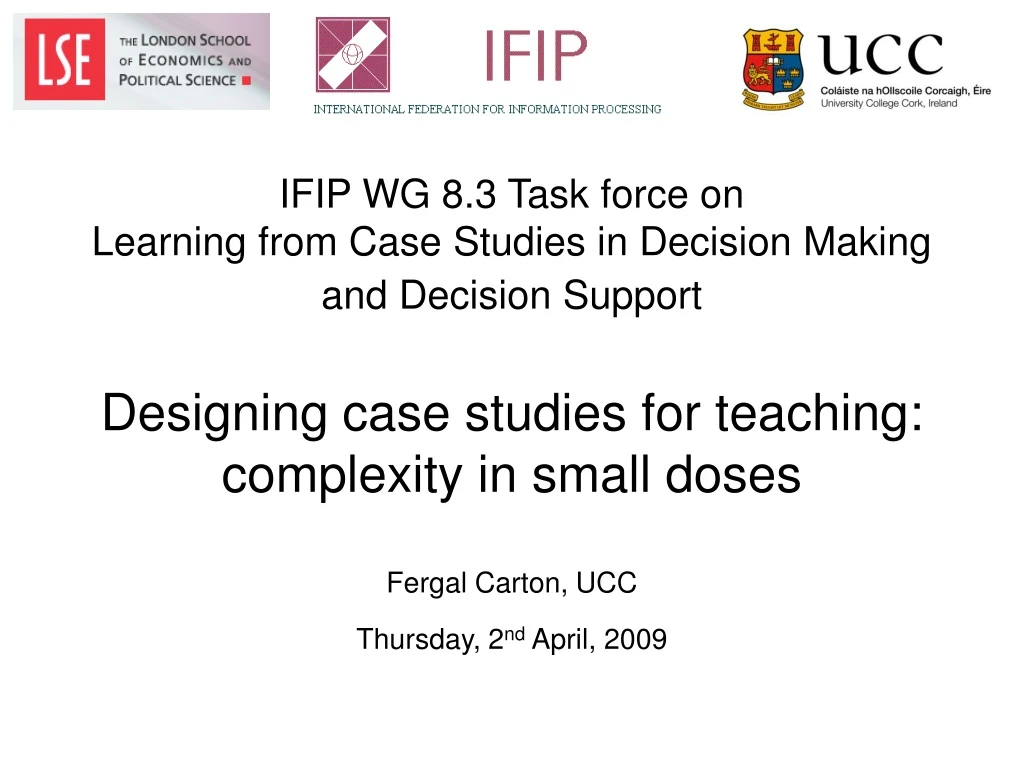 ifip wg 8 3 task force on learning from case