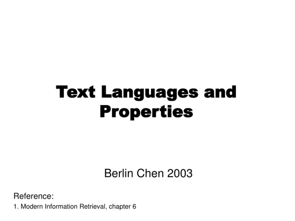Text Languages and Properties
