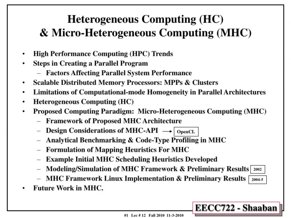 Heterogeneous Computing (HC) &amp; Micro-Heterogeneous Computing (MHC)