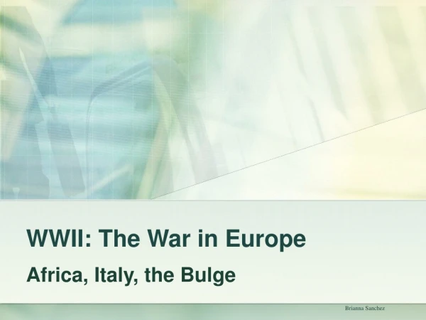 WWII: The War in Europe