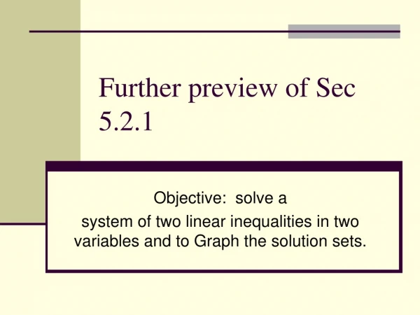 Further preview of Sec 5.2.1