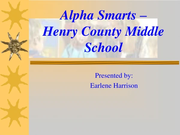 Alpha Smarts – Henry County Middle School