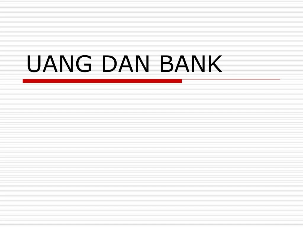 uang dan bank