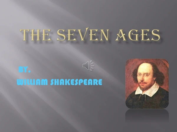 THE SEVEN AGES